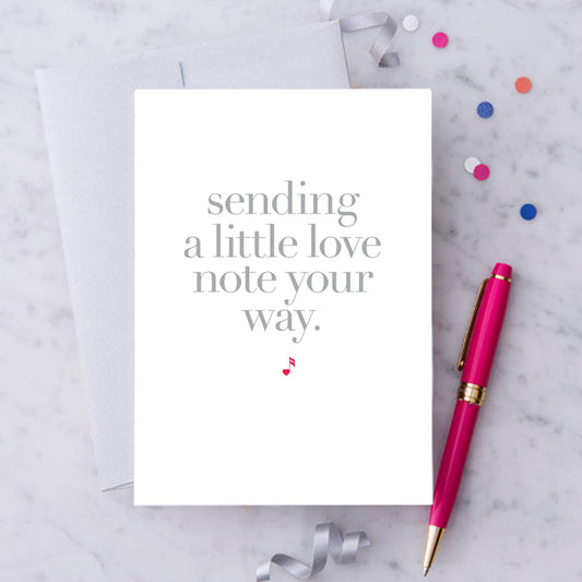 “Sending a little love note your way" Greeting Card