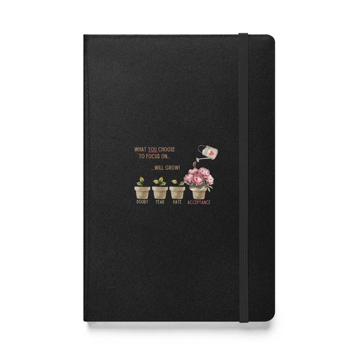 What You Choose to Focus On... Will Grow!" Hard Cover Notebook - 🌱 Cultivate Positivity and Watch Your Dreams Blossom! 🌱 - Whippie's